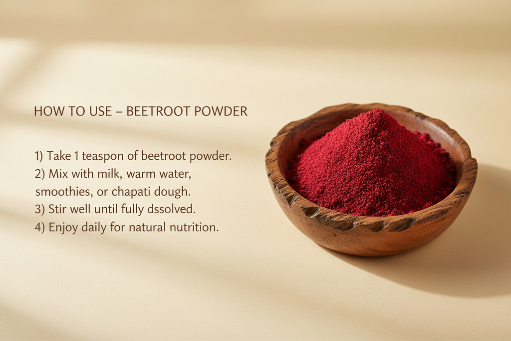 Create one premium single image with a soft beige background. Left side: place the text “HOW TO USE – BEETROOT POWDER” followed by: “1) Take 1 teaspoon of beetroot powder. 2) Mix with milk, warm water, smoothies, or chapati dough. 3) Stir well until fully dissolved. 4) Enjoy daily for natural nutrition.” Use clean minimal typography. Right side: place a wooden bowl filled with beetroot powder with soft natural lighting. No jars, no hands, no extra items.